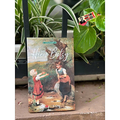 HIỂU BETSY – Dorothy Canfield Fisher – Khánh Trang dịch – The Hitcher – NXB Văn học