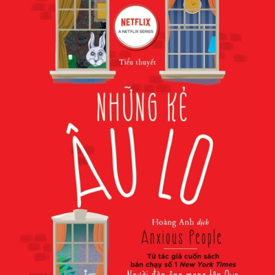 Combo Sách Fredrik Backman : Những Kẻ Âu Lo - Anxious People và Người Đàn Ông Mang Tên Ove ( Tặng Kèm Sổ Tay Xương Rồng)