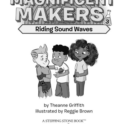 The Magnificent Makers #3: Riding Sound Waves