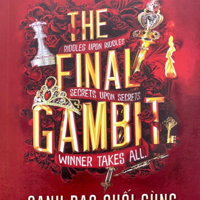 The Final Gambit - Canh Bạc Cuối Cùng