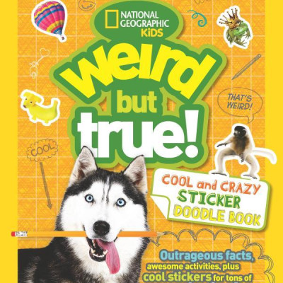 Weird But True! Cool And Crazy Sticker Doodle Book