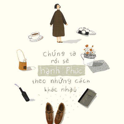 Sách - Chúng Ta Rồi Sẽ Hạnh Phúc Theo Những Cách Khác Nhau (Tái Bản 2025)