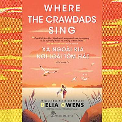 Xa Ngoài Kia Nơi Loài Tôm Hát