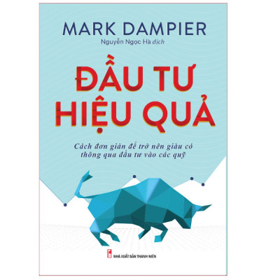 Sách - Đầu Tư Hiệu Quả - Cách đơn giản để trở nên giàu có thông qua đầu tư vào các quỹ