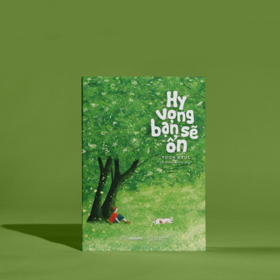 Sách - Hy Vọng Bạn Sẽ Ổn - AZ Việt Nam