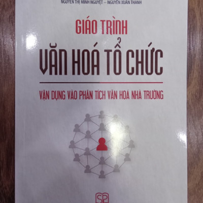 Sách - Giáo trình văn hóa tổ chức vận dụng vào phần tích văn hóa nhà trường