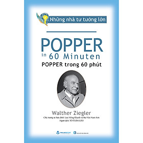 Những Nhà Tư Tưởng Lớn - Popper Trong 60 Phút