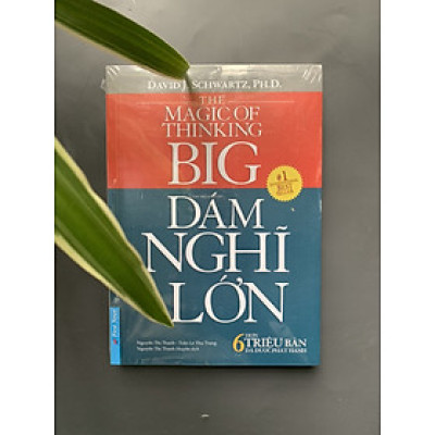 Sách - Dám Nghĩ Lớn (Khổ Lớn - Bìa Mềm)