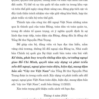 Kế thừa, phát huy truyền thống dân tộc, tư tưởng ngoại giao Hồ Chí Minh, quyết tâm xây dựng và phát triển nền đối ngoại, ngoại giao toàn diện, hiện đại, mang đậm bản sắc "cây tre Việt Nam