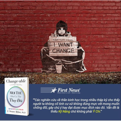 Sách Mọi Thứ Đều Có Thể Thay Đổi - First News