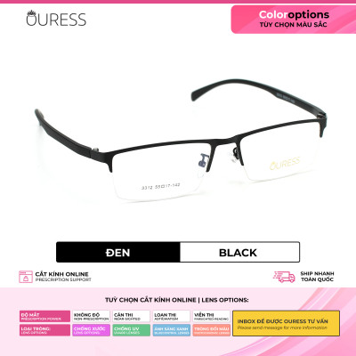 Gọng kính cận 3312 hợp kim cước OURESS thời trang nam nữ siêu bền