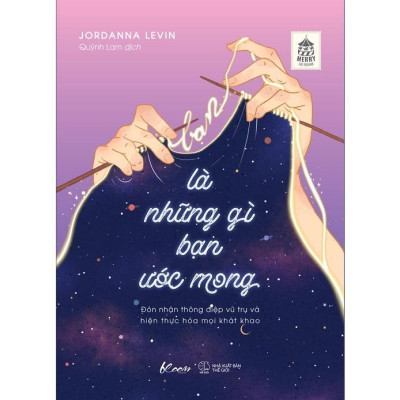 Sách Bạn Là Những Gì Bạn Ước Mong - Skybooks - BẢN QUYỀN