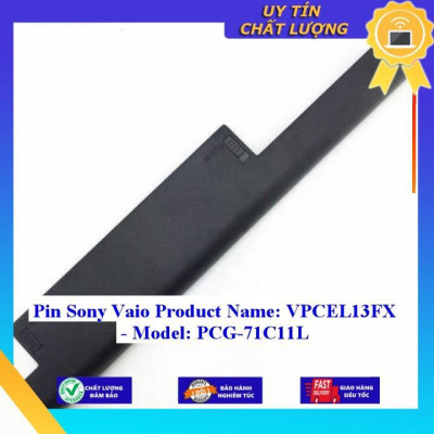 Pin dùng cho Sony Vaio Product Name: VPCEL13FX - Model: PCG-71C11L - Hàng Nhập Khẩu  MIBAT939