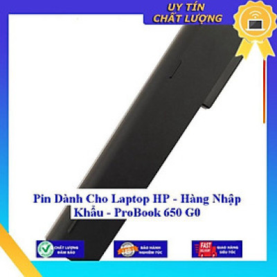Pin dùng cho Laptop HP  ProBook 650 G0 - Hàng Nhập Khẩu MIBAT646