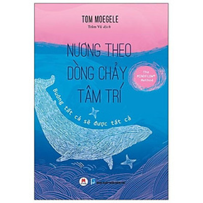 Nương Theo Dòng Chảy Tâm Trí