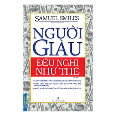 Người Giàu Đều Nghĩ Như Thế (Tái Bản 2019)