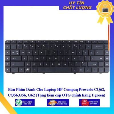Bàn Phím dùng cho Laptop HP Compaq Presario CQ62 CQ56 G56 G62 (Tặng kèm cáp OTG Ugreen) - Hàng Nhập Khẩu New Seal