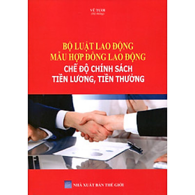 Bộ Luật Lao Động Và Chính Sách Mới Nhất Về Tiền Lương, Bảo Hiểm Xã Hội