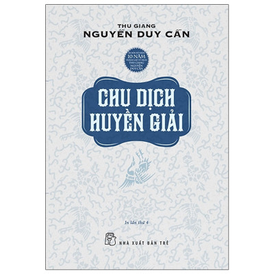 Chu dịch huyền giải (TS Thu Giang)