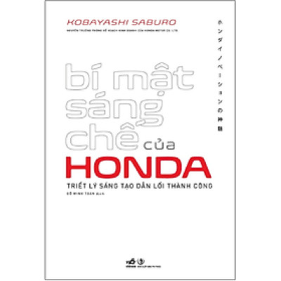 Bí Mật Sáng Chế Của Honda
