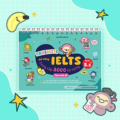 Sách Takenote IELTS 3000 Từ vựng theo chủ đề - Tập 1 (Band 5.5)