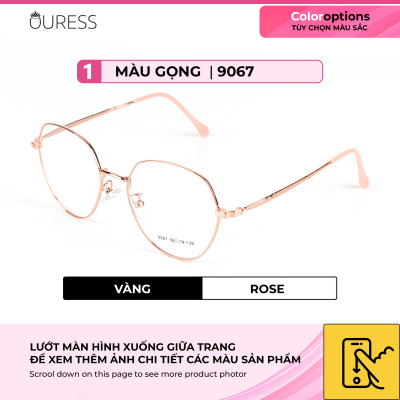 Gọng kính hợp kim thời trang nam nữ siêu nhẹ siêu bền OURESS 9067