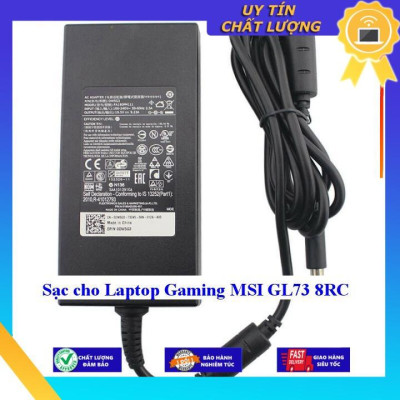 Sạc cho Laptop Gaming MSI GL73 8RC - Hàng Nhập Khẩu New Seal