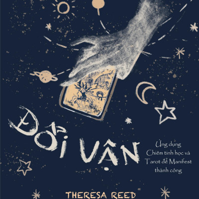 Sách - Đổi Vận - Ứng Dụng Chiêm Tinh Học Và Tarot Để Manifest Thành Công