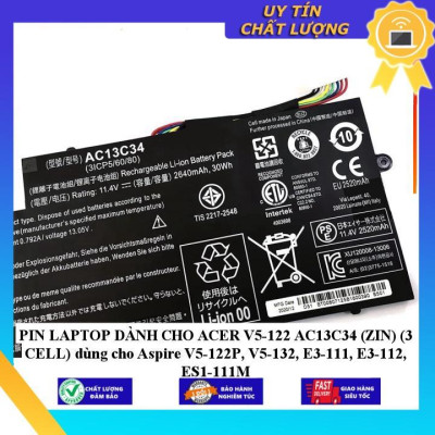 PIN LAPTOP dùng cho ACER V5-122 AC13C34 dùng cho Aspire V5-122P V5-132 E3-111 E3-112 ES1-111M - Hàng Nhập Khẩu New Seal