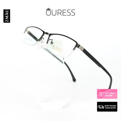 Gọng kính cận A5012 Z031 A5114 hợp kim cước OURESS thời trang nam nữ siêu nhẹ siêu bền