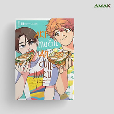 [Manga] [BL] Aki Muốn Ăn Cùng Haru - Tập 1 - Amakbooks