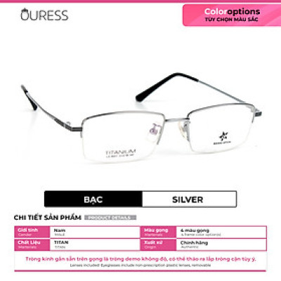 Gọng kính titanium LS9007 nửa khung thời trang nam cao cấp siêu nhẹ siêu bền OURESS
