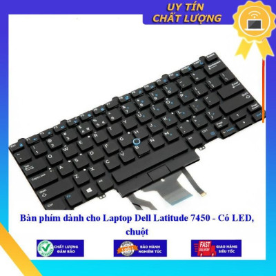 Bàn phím dùng cho Laptop Dell Latitude 7450 - Có LED, chuột  - Hàng Nhập Khẩu New Seal