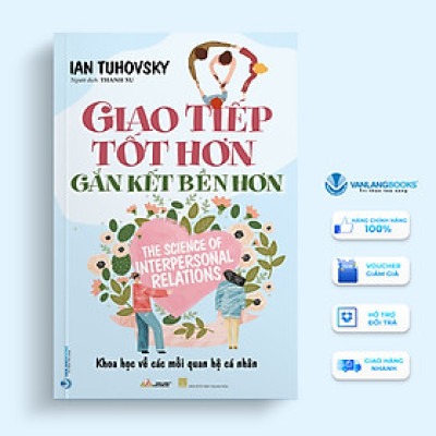 Giao Tiếp Tốt Hơn Gắn Kết Bền Lâu