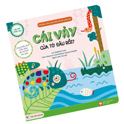 Cái Vảy Của Tớ Đâu Rồi ? - Lật Mở Thật Vui - Những Câu Chuyện Về Chia Sẻ