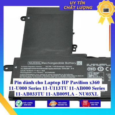 Pin dùng cho Laptop HP Pavilion x360 11-U000 Series 11-U113TU 11-AB000 Series 11-AB033TU 11-AB009LA - NU03XL - Hàng Nhập Khẩu New Seal