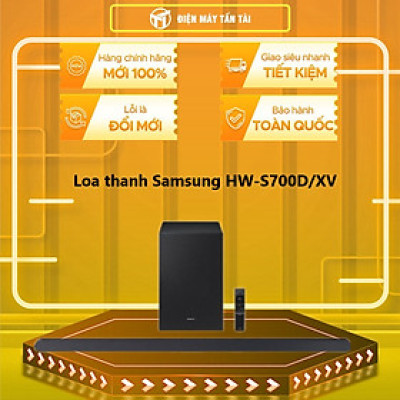 LOA THANH SAMSUNG HW-S700D/XV - Hàng chính hãng