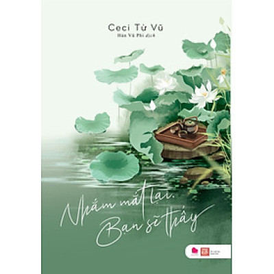 Nhắm Mắt Lại Bạn Sẽ Thấy - BV