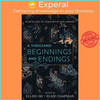 Sách - A Thousand Beginnings and Endings by Ellen Oh (US edition, paperback)