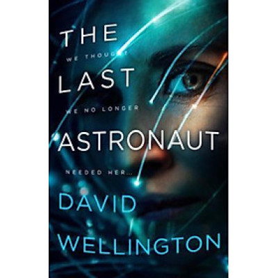 Sách - The Last Astronaut by David Wellington (US edition, paperback)