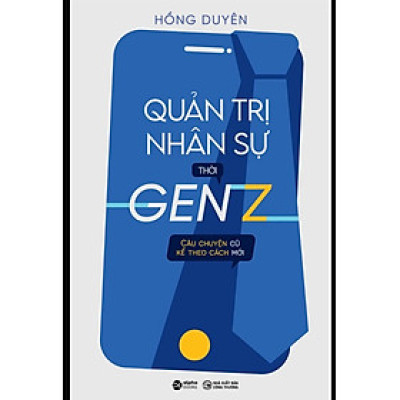 Quản Trị Nhân Sự Thời Genz_AL