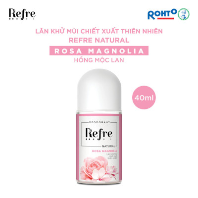 Lăn khử mùi chiết xuất thiên nhiên Refre Natural Rosa Magnolia – Hồng Mộc Lan 40ml