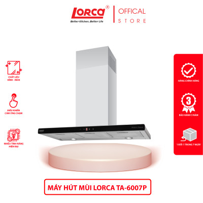 Máy hút mùi chữ T LORCA TA 6007P - Hàng Chính Hãng Nhập Khẩu Ba Lan Êm Ái Tiết Kiệm Điện Sức Hút Mạnh