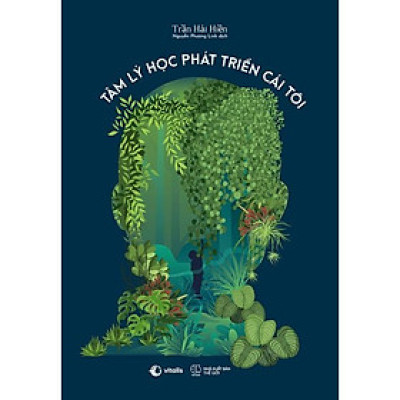 Sách  Tâm Lý Học Phát Triển Cái Tôi - Bản Quyền