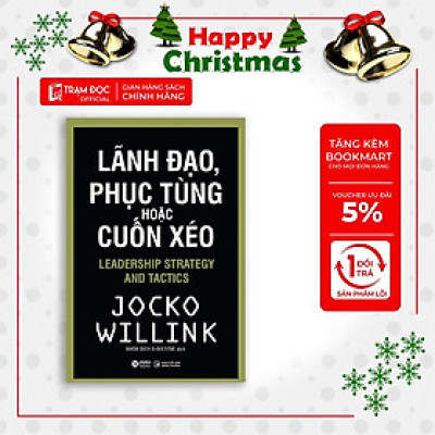 [ThangLong Bookstore]Lãnh đạo, phục tùng hoặc cuốn xéo