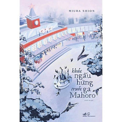 Sách - Khúc ngẫu hứng trước ga Mahoro