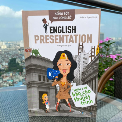 Sách - Sống Sót Nơi Công Sở - English Presentation - Ngôi Sao Báo Cáo Và Thuyết Trình