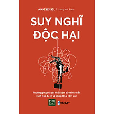 Suy nghĩ độc hại - Anne Bogel (1980BOOKS HCM)
