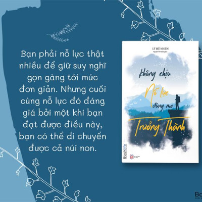 Không Chịu Nỗ Lực Đừng Mơ Trưởng Thành - Bản Quyền