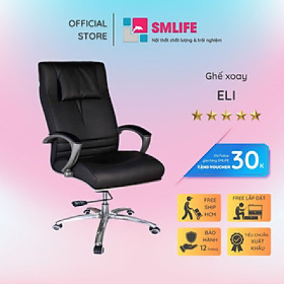 Ghế xoay văn phòng lưng cao bọc PU SMLIFE Eli